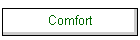 Comfort