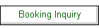 Booking Inquiry